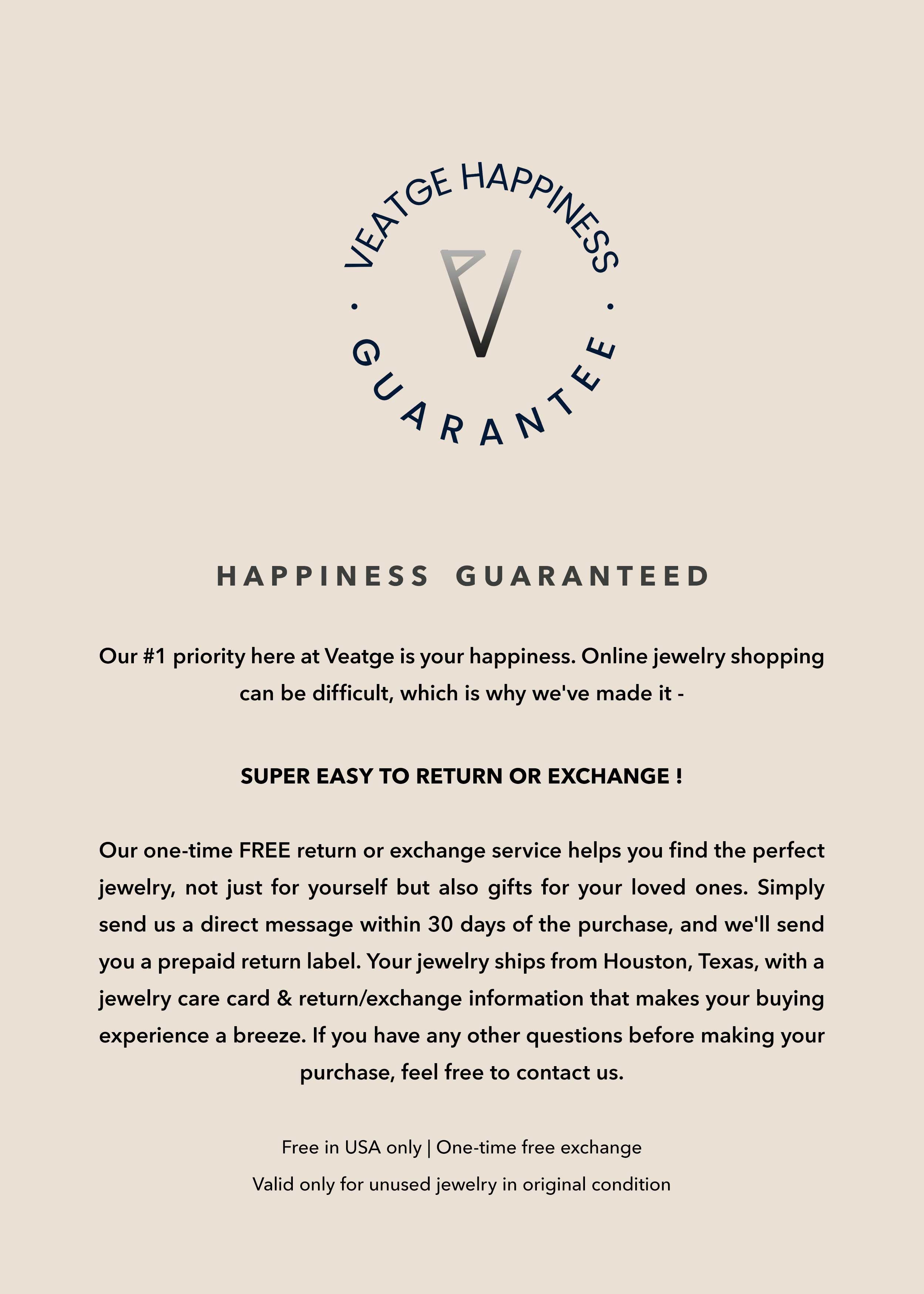 VEATGE happiness Guarantee